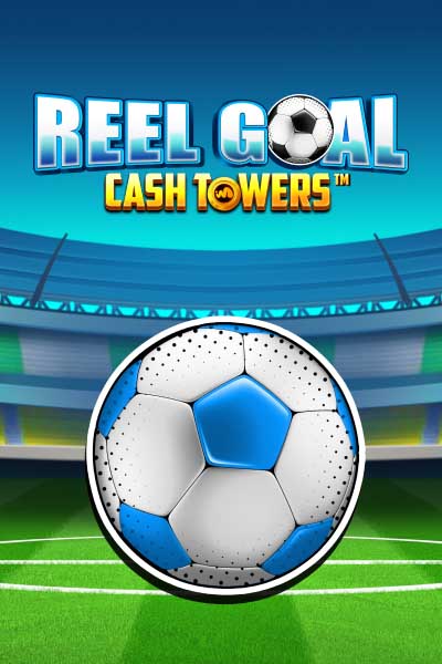 Reel Goal Cash Towers